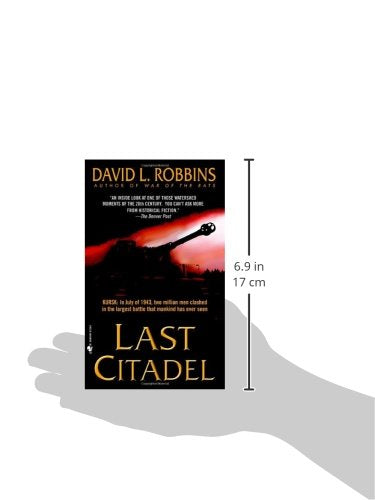 Last Citadel: A Novel of the Battle of Kursk