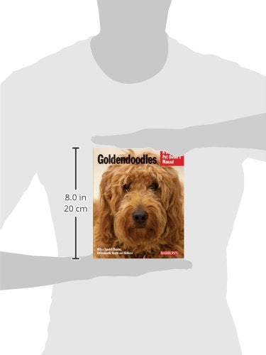 Goldendoodles (Complete Pet Owner's Manual)