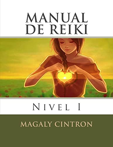 Manual De Reiki: Nivel I (Spanish Edition)