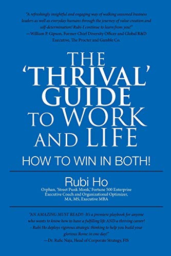 The 'Thrival' Guide to Work and Life: How to Win in Both!