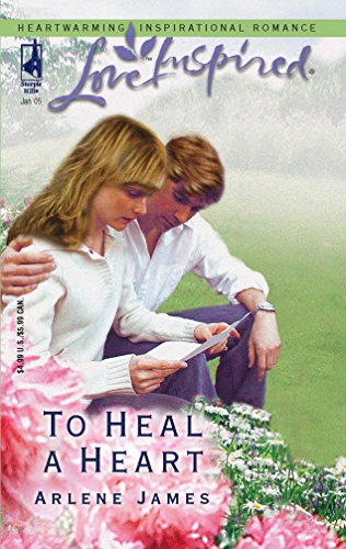 To Heal a Heart (Love Inspired #285) - 2302