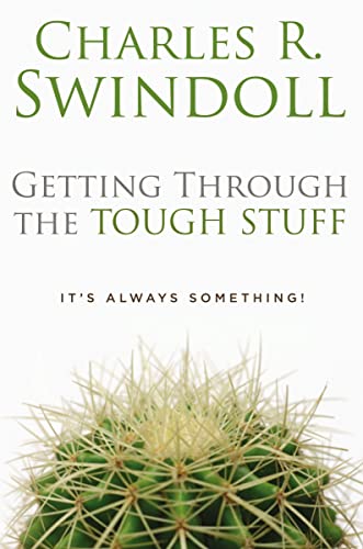 Getting Through the Tough Stuff: It's Always Something!