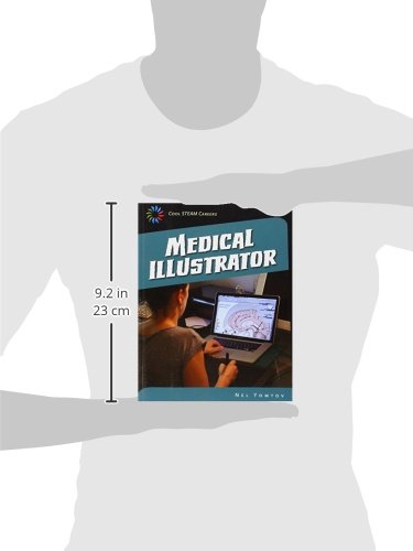 Medical Illustrator (21st Century Skills Library: Cool Steam Careers)