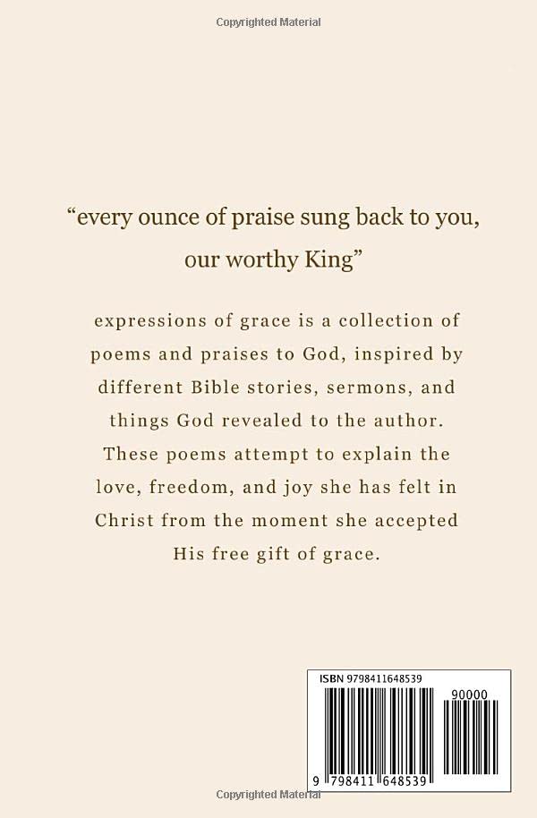 expressions of grace: a collection of poems and praises to God