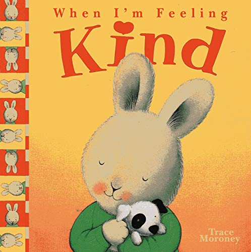 When I'm Feeling Kind