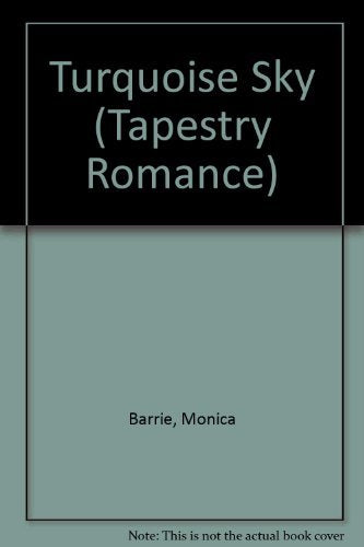 TURQUOISE SKY (Tapestry Romance)