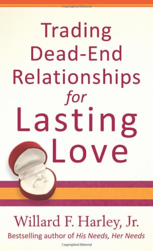 Trading Dead-End Relationships for Lasting Love