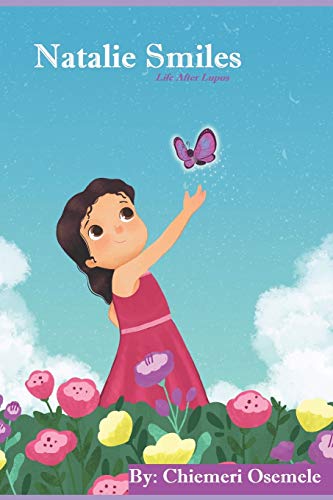 Natalie Smiles: Life After Lupus