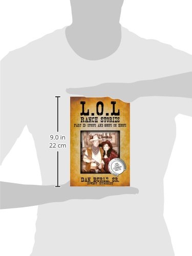 L. O. L Ranch Stories Part II: Spoofs and Goofs on Hoofs