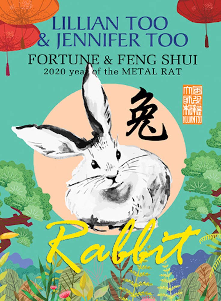 Lillian Too & Jennifer Too Fortune & Feng Shui 2020 Rabbit