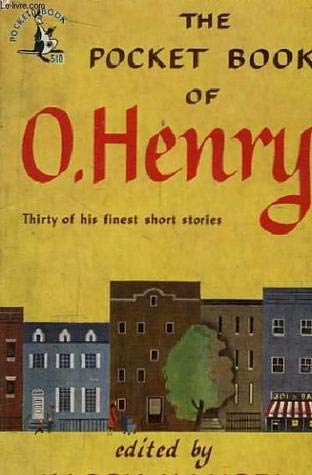 Pocket Book of O'Henry, the ( Thirty of His Finest Short Stories )