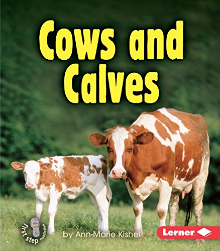 Cows and Calves (First Step Nonfiction ― Animal Families)
