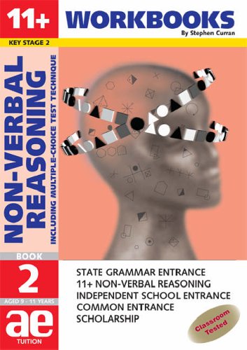 11 + Non-verbal Reasoning (11+ Non-verbal Reasoning Workbooks for Children) (Bk. 2)