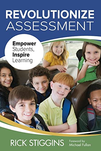 Revolutionize Assessment: Empower Students, Inspire Learning