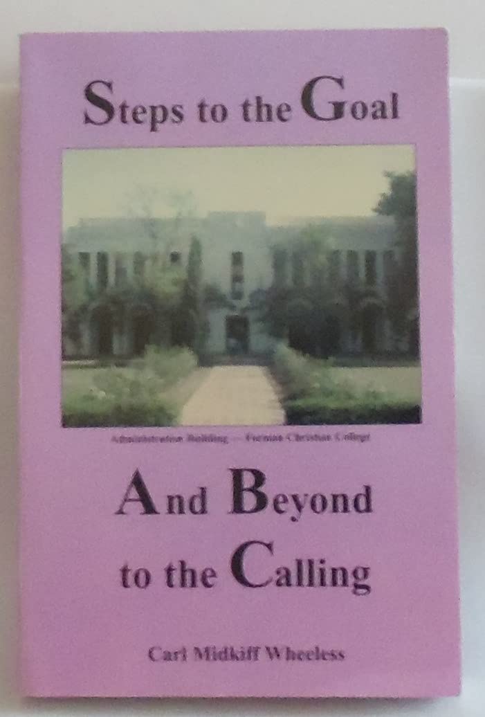 Steps to the Goal and Beyond to the Calling