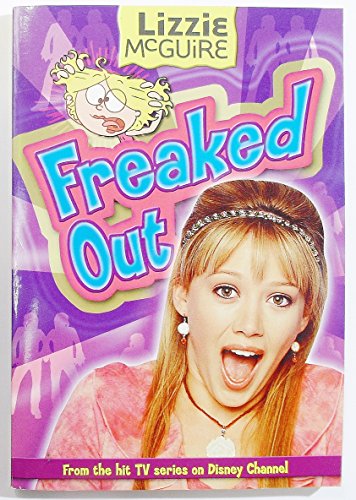 Lizzie #15: Freaked Out: Lizzie McGuire: Freaked Out - Book #15 (Lizzie Mcguire, 15)
