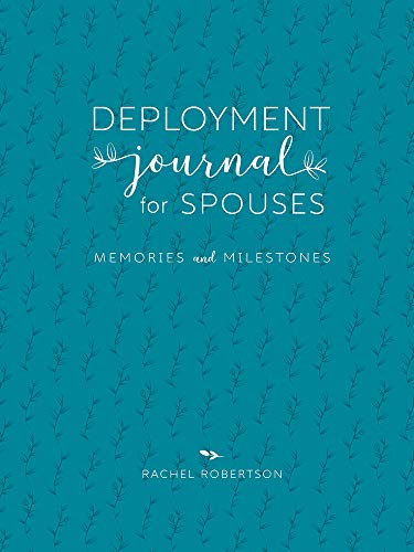 Deployment Journal for Spouses: Memories and Milestones - 3246