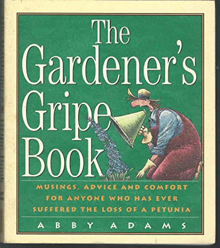 The Gardener's Gripe Book