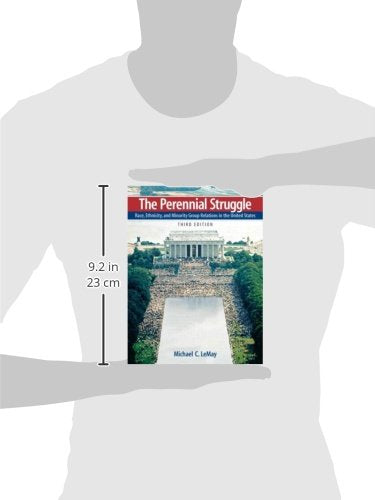 The Perennial Struggle: Race, Ethnicity, and Minority Group Relations in the United States, 3rd Edition
