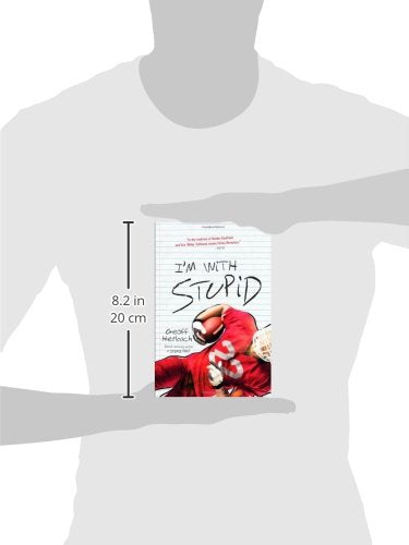 I'm With Stupid (Felton Reinstein trilogy, 3)