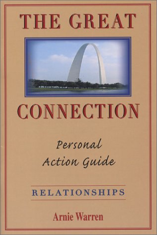 The Great Connection Personal Action Guide: Relationships