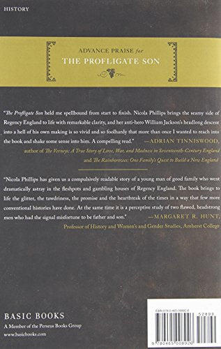 The Profligate Son: Or, A True Story of Family Conflict, Fashionable Vice, and Financial Ruin in Regency Britain