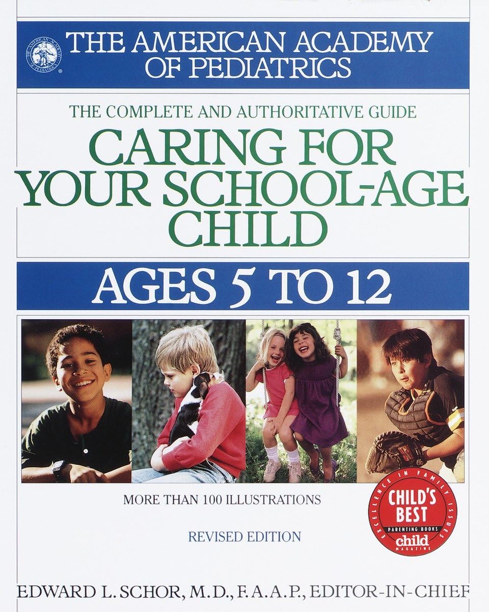 Caring for Your School Age Child: Ages 5-12