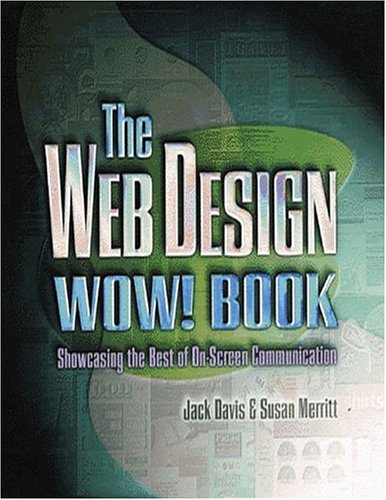 The Web Design Wow! Book: Showcasing the Best of On-Screen Communication - 2765