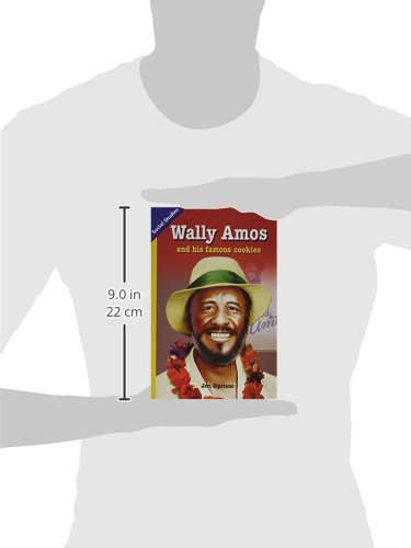 SOCIAL STUDIES 2013 LEVELED READER GRADE 3 CHAPTER 7 ON-LEVEL: WALLY AMOS AND HIS FAMOUS COOKIES