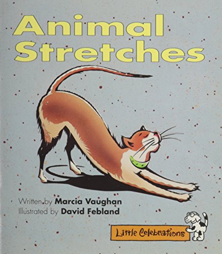Cr Little Celebrations Animal Stretches Grade 1 Copyright 1995