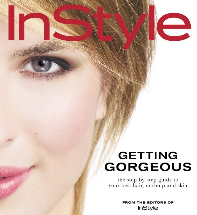 InStyle Getting Gorgeous (Hardcover)