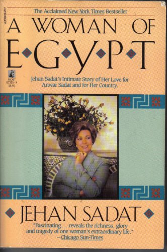 A Woman of Egypt : Jehan Sadat's Story of Her Love for Anwar Sadat and for Her country - 1920