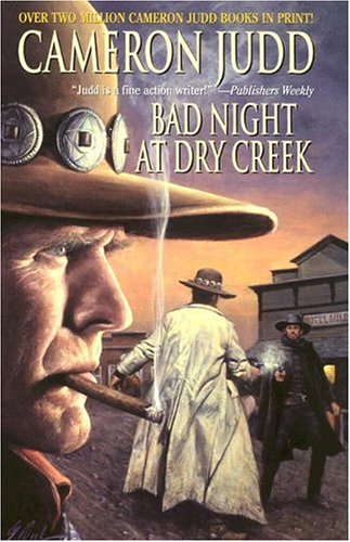 Bad Night At Dry Creek