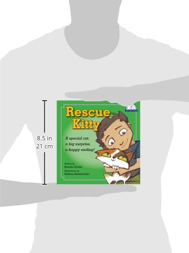 Rescue Kitty: A special cat, a big surprise, a happy ending