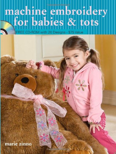 Machine Embroidery for Babies and Tots