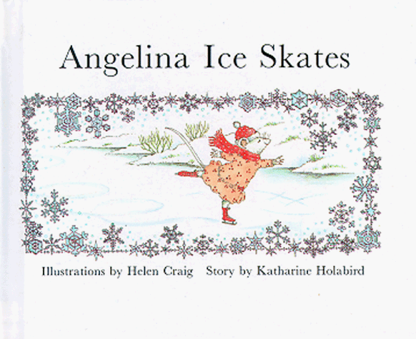 Angelina Ice Skates: (Mini-edition) (Angelina Ballerina)