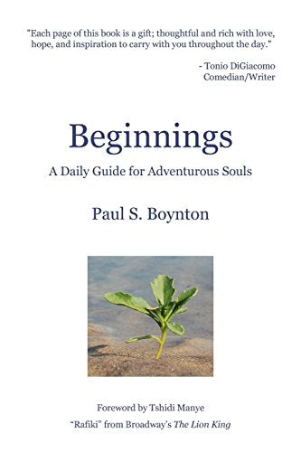 Beginnings - A Daily Guide For Adventurous Souls - 2nd Edition