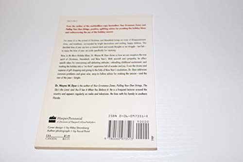 No More Holiday Blues: Uplifting Advice for Recapturing the True Spirit of Christmas, Hanukkah, and New Year's