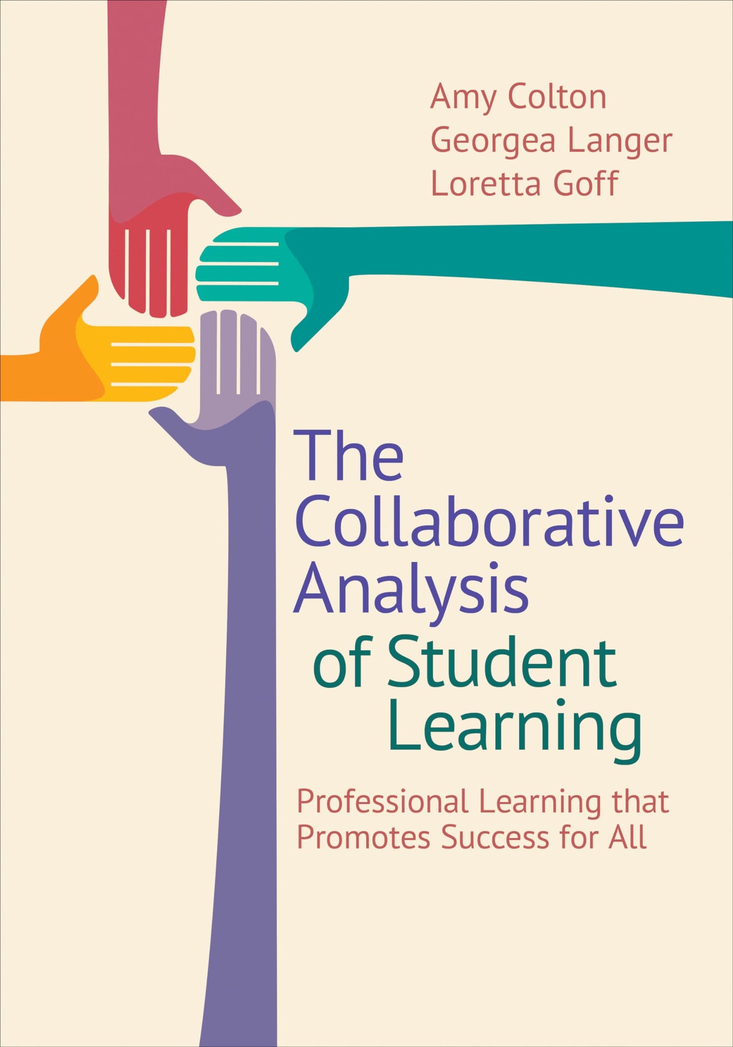 The Collaborative Analysis of Student Learning: Professional Learning that Promotes Success for All