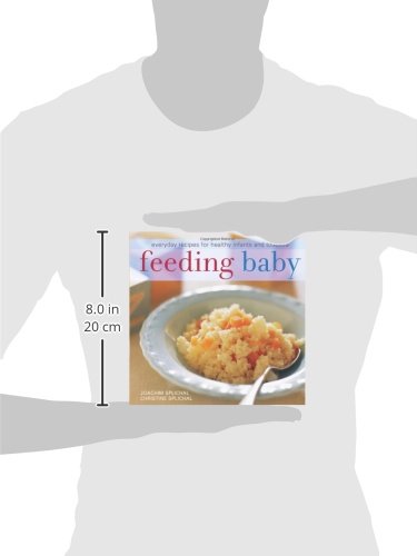 Feeding Baby: Everyday Recipes for Healthy Infants and Toddlers