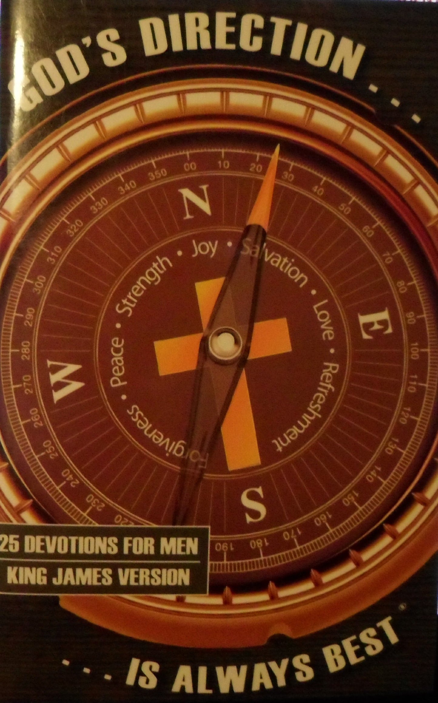 God's Direction...Is Always Best: 25 Devotions for Men, King James Version