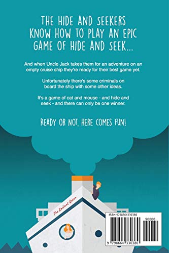 The Hide and Seekers: Kids will love this fun adventure story for middle grade readers