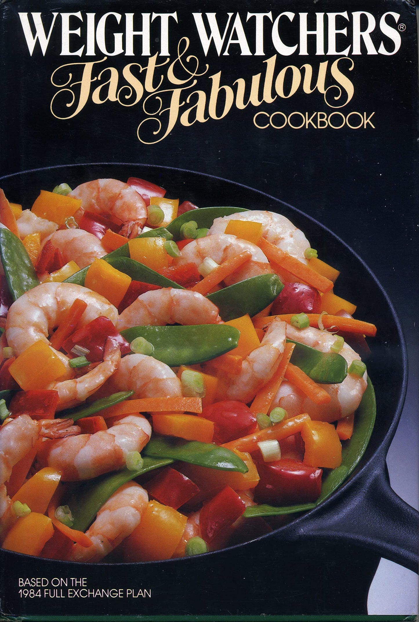 Weight Watchers' Fast and Fabulous Cookbook