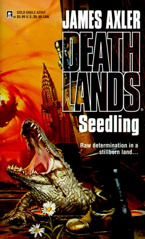 Seedling (Deathlands Series)
