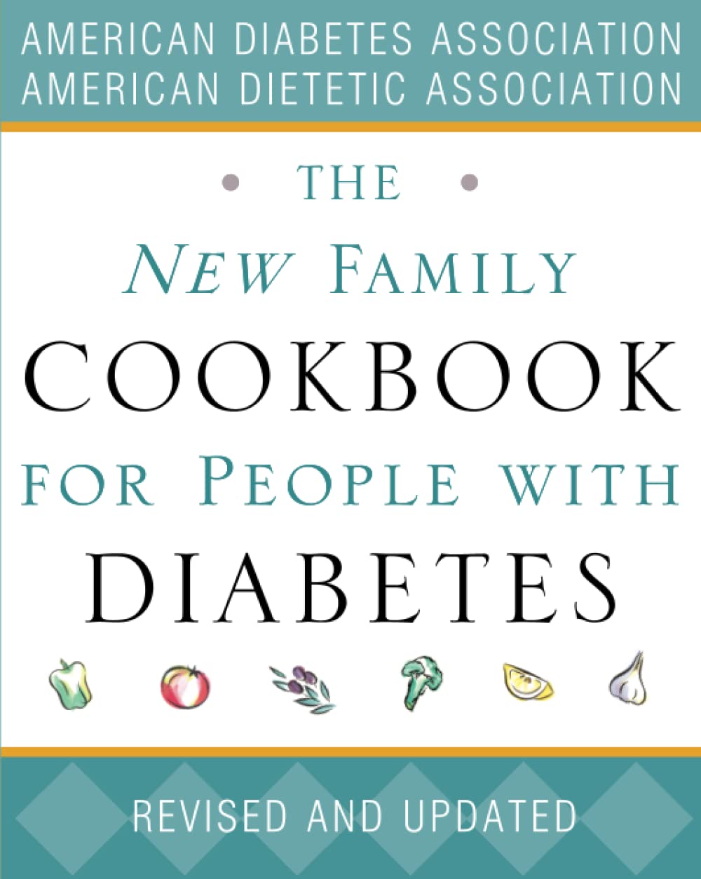 The New Family Cookbook for People with Diabetes