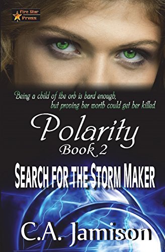 Search for the Storm Maker (Polarity)