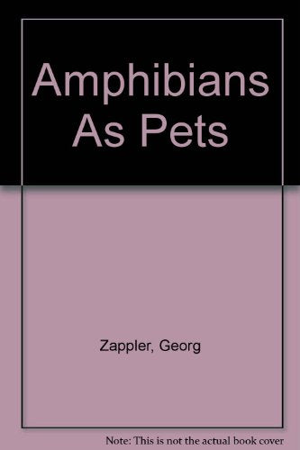 Amphibians As Pets