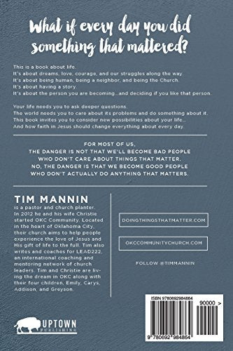 Doing Things That Matter: Dream Wildly | Live Differently | Love Recklessly | Lead Courageously