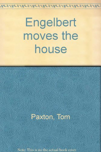 Engelbert moves the house