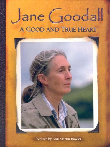 Steck-Vaughn Pair-It Books Proficiency Stage 6: Individual Student Edition Jane Goodall: A Good and True Heart
